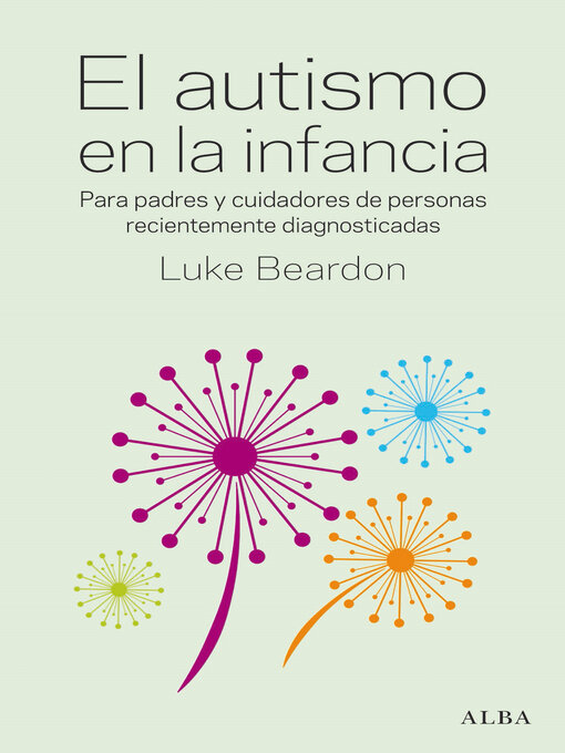 Title details for El autismo en la infancia by Luke Beardon - Available